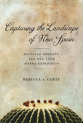 Capturing the Landscape of New Spain
