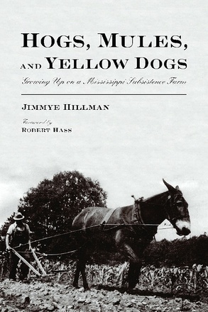 Hogs, Mules, and Yellow Dogs