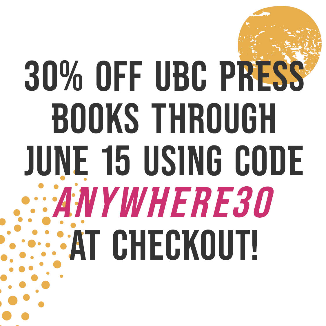 30% off UBC Press books through June 15 using code ANYWHERE30 at checkout!